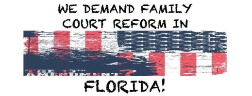 Demand Family Court Reform Florida - 2015